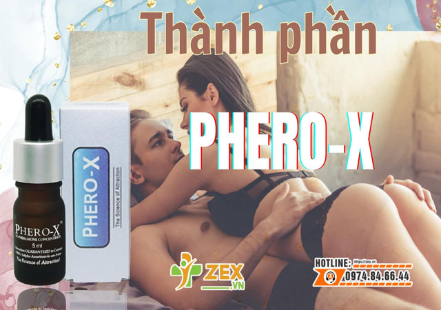 thành phần phero-x