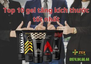 top 10 gel tăng size dương vật