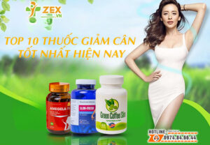 top 10 thuốc giảm cân hiệu quả