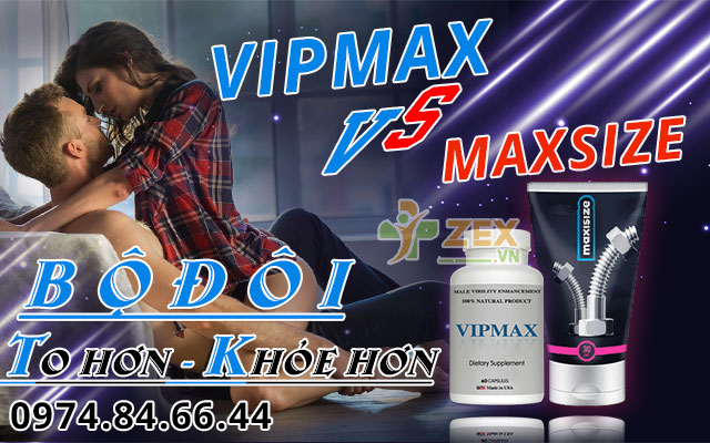 giới thiệu vipmax & maxisize
