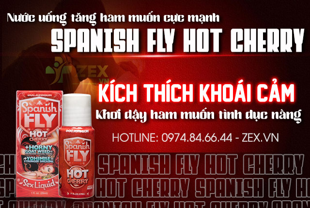 giới thiệu spanish fly hot cherry